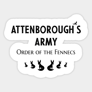 Attenborough’s Army: Order of the Fennecs (White) Sticker